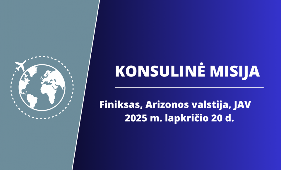 LAPKRIČIO 20 D. KONSULINĖS PASLAUGOS BUS TEIKIAMOS FINIKSO MIESTE, ARIZONOS VALSTIJOJE