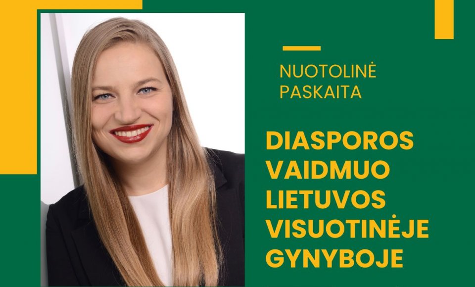 Nuotolinė paskaita „Diasporos vaidmuo Lietuvos visuotinėje gynyboje“.