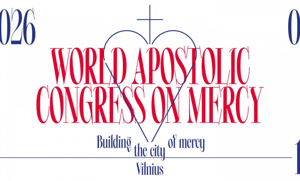 Vilnius to Host the Sixth World Apostolic Congress on Mercy